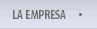LA EMPRESA
